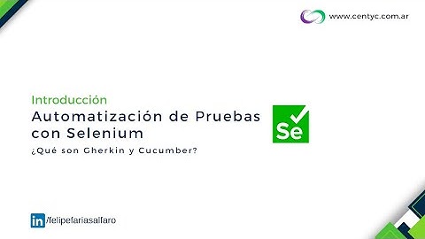 3 - Automatización de Pruebas con Selenium y Java - ¿Qué son Gherkin y Cucumber?