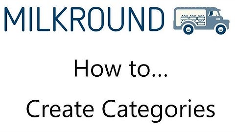 MilkRound - How to Create Categories