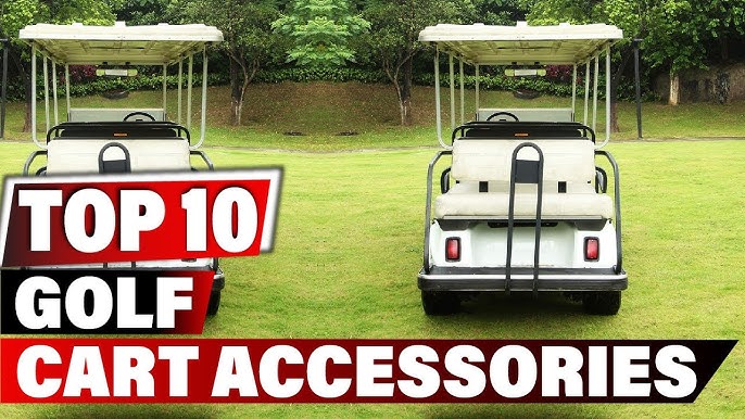 Top 5 Golf Cart Accessories To Improve THE LOOK Of Your Cart
