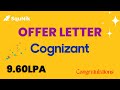 Cognizant offer letter - 9.6 LPA | SquNik