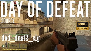 Day of Defeat Source - dod_dust2_slg (66-25) Gameplay (08.06.2022) Forgotten Videos [1080p60FPS]