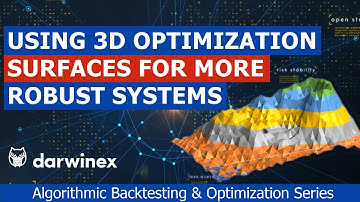 8.3) Using 3D Optimization Surfaces to Ensure Robust Parameter Selection | Algorithmic Backtesting