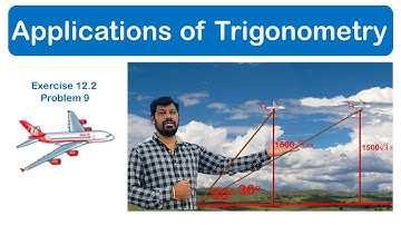 Applications of Trigonometry Exercise 12.2 Problem 9