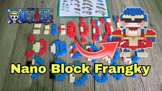 Merakit Nano Block Frangky One Piece Dengan Mudah Lego Connection Blocks ASMR