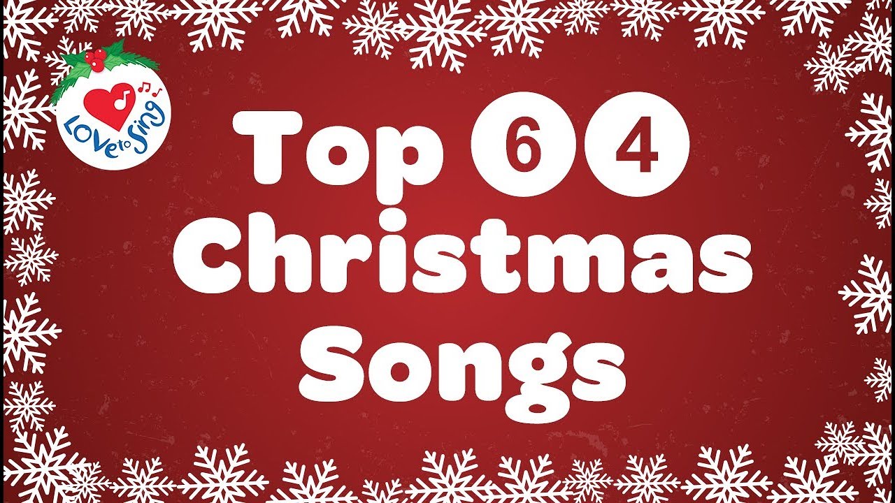 Top 64 Christmas Songs and Carols Playlist with Lyrics 🎅