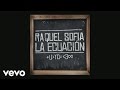 Raquel Sofía - La Ecuación (Cover Audio)