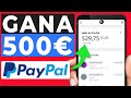 GANAR DINERO Para PAYPAL Desde Tu Celular (SIN INVERTIR)