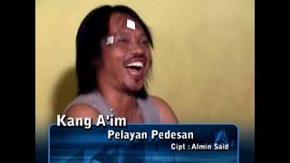 KANG A'IM PELAYAN PEDESAN