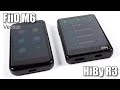FiiO M6 versus HiBy R3 — detailed comparison