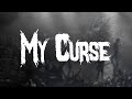 Killswitch Engage My Curse Lyrics
