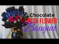 Fresh flowers With Chocolate Bouquet || Simple & easy