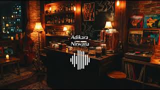 Adikara  Nirwana  Cover Musik Jazz Indo