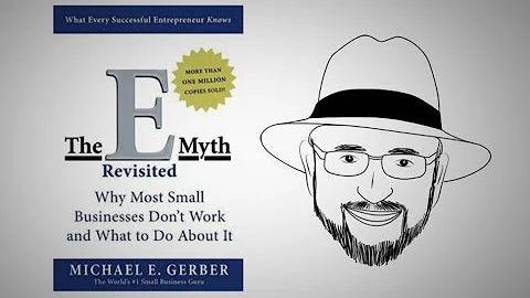 THE E-MYTH REVISITED by Michael Gerber | Core Mess...