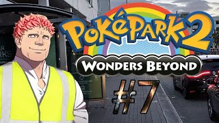 Poképark 2: Wonders Beyond - Episode 7: Higher Quality Content