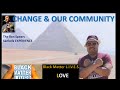 Ron Spears on Change and Our Community