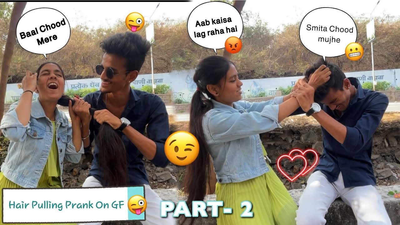 HAIR PULLING PRANK ON CUTE GIRLFRIEND🥰🤣[PART- 2] || SMITA BOHOT GUSSA HUI😜🤣