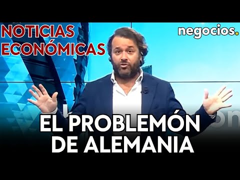 NOTICIAS ECON&Oacute;MICAS: Alemania ya avisa de su propio problem&oacute;n y el choque comercial EEUU-China