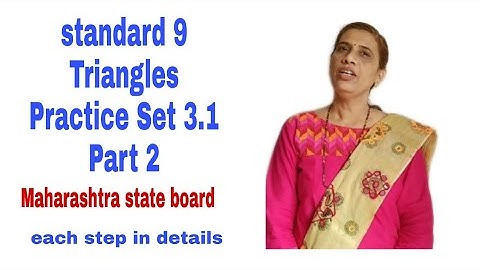 Standard 9, Triangles, Practice set 3.1,part 2, Maharashtra state board by Math-my life Devyani
