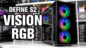 Fractal Design Define S2 Vision RGB Case Review