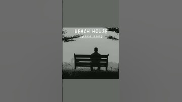 Thumbnail of Beach house || Space song [lyrics]#beachhouse#spacesong#shorts