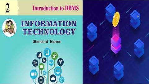 2. Introduction to DBMS - Information Technology - PART 2 - Class 11 Explanation in Hindi