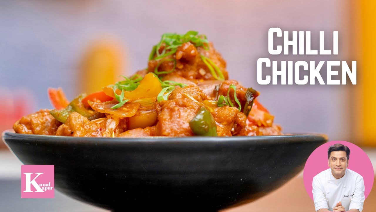 Chilli Chicken Recipe | Restaurant Style Chilli Chicken | चायनीज़ रेसिपी | Kunal Kapur Recipe | Kunal Kapoor