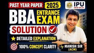 IPU CET BBA 2025 | LT + GK + Current Affairs 🔥Past Year Paper Solution | Manish Sir (ACM)