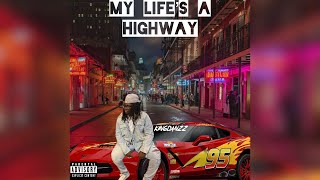 Kingdanzz - My Life’s A Highway (Official Audio)