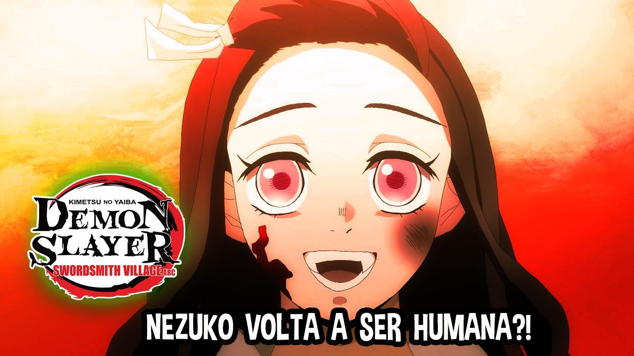 Afinal, como a transformação de Nezuko de volta a humano pode