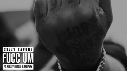 one of Nips last song fucc em by Cuzzy Capone ft Nipsey Hussle & Freeway (with lyrics) banger