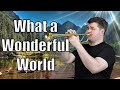 What a wounderful world  trumpet cover kammertonmusik