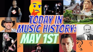 Today In Music History: May 1st