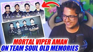 Why Mortal made Aman & Rega Team SouL Igl l Viper Mortal on Rega Aman Igling😂