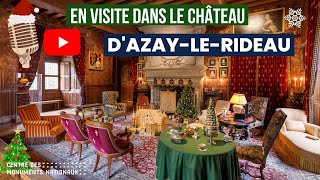 🎄 Passer Noël au château d'Azay-le-Rideau 🏰