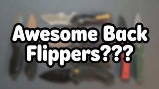 8 Awesome Back Flipper Blades?!