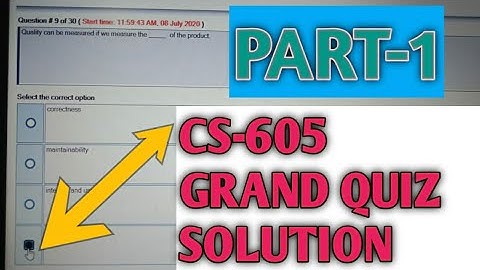 CS605 Grand Quiz 100% Correct Solved 2020 - Grand Quiz of CS605 Session 1 Solved 2020 - cs605 spring