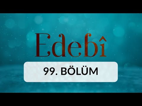 Necip Fazıl ve Divan Şiiri - Edebi 99. Bölüm