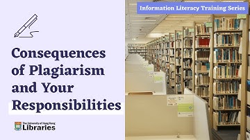 1B. Consequences of Plagiarism and Your Responsibilities