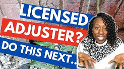 YOU PASSED! Do This AFTER the Claims Adjuster Exam...(easier than you think)
