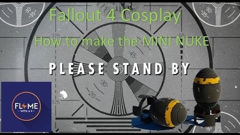 DIY Fallout 4 Mini Nuke  -Cosplay-