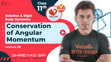 Rotation and Rigid Body Dynamics - L6 | Conservation of Angular Momentum [JEE 2023] | Vedantu
