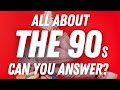 Can you remember the 90s  prove it  take this fun trivia quiz test