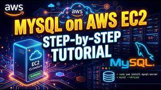 MySQL 8.0 Installation on AWS EC2 (Amazon Linux 2023) | Step-by-Step Complete Guide 🚀