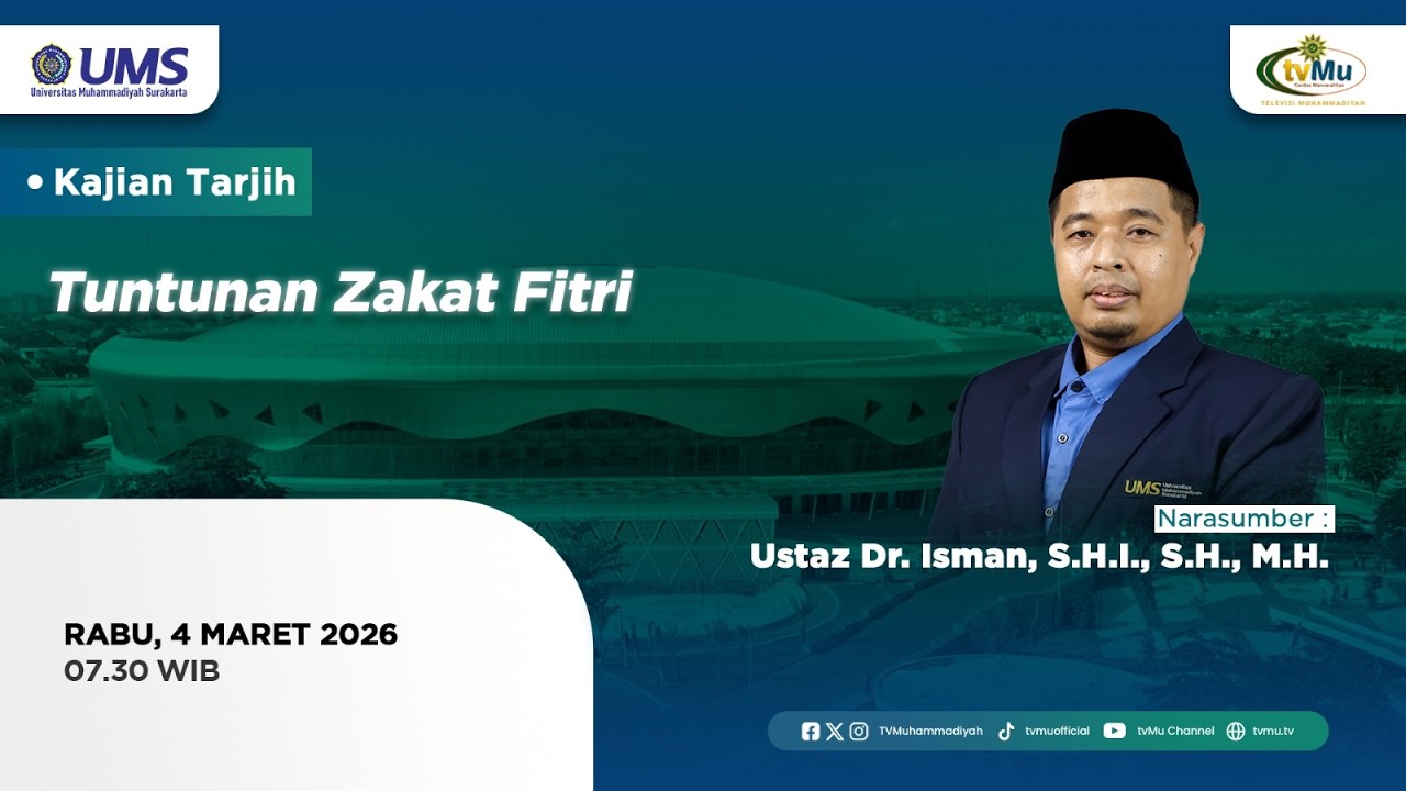 Kajian Tarjih Online UMS | Tuntunan Zakat Fitri