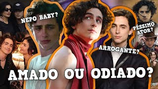 POR QUE A INTERNET AMA ODIAR O TIMOTHÉE CHALAMET?