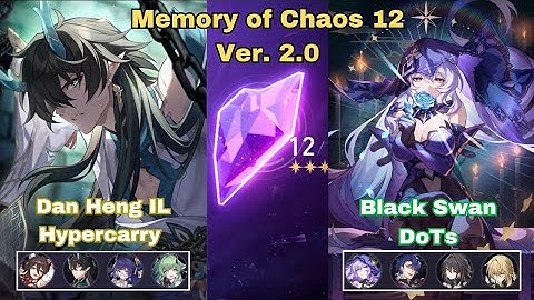 E0 Dan Heng IL Hypercarry & E0 Black Swan DoTs Memory of Chaos 12 | Honkai Star Rail 2.0