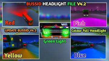 Top 10 Colour Headlight File For All Bussid + All Traffic! Bussid Update v4.2 Headlight mod