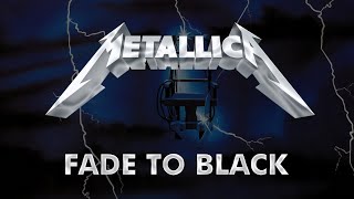 Metallica - Fade To Black - Official Remaster (Lyrics)