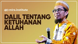 [ Aqidah Eps 5] Dalil Tentang Ketuhanan Allah - Ustadz Adi Hidayat