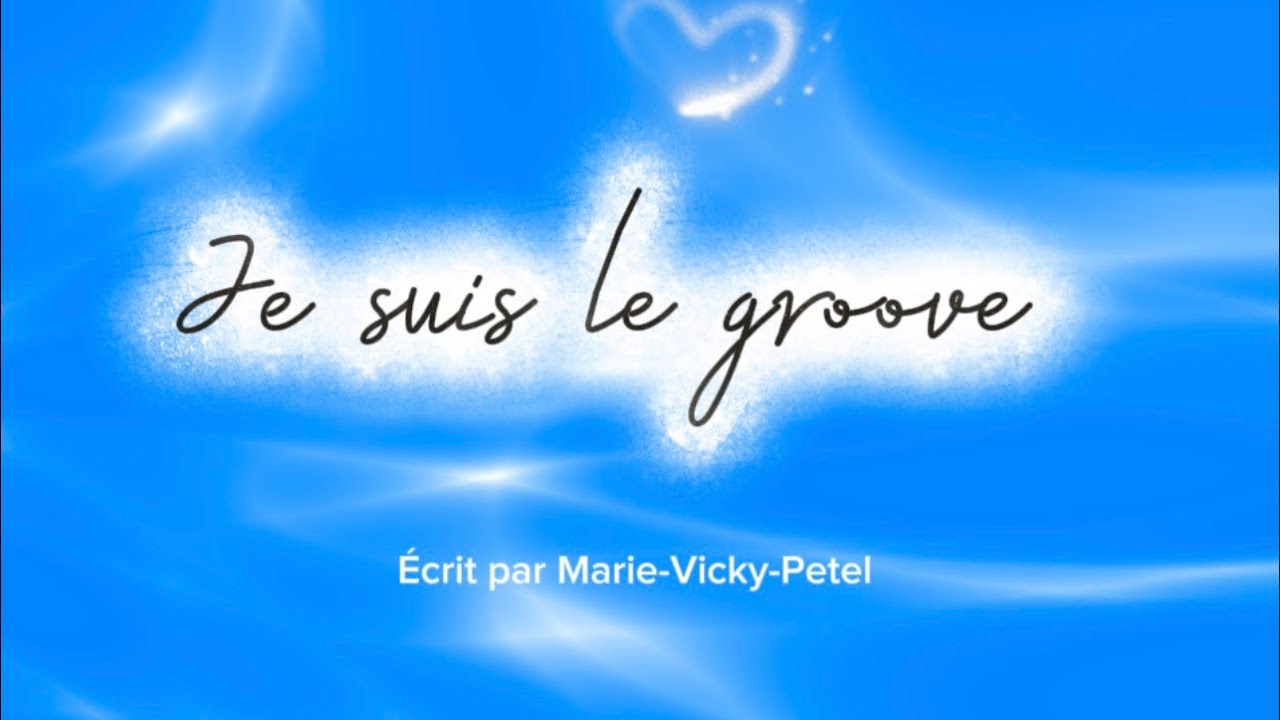 Je suis le groove